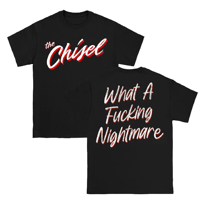 What A Fucking Nightmare Black - Tee